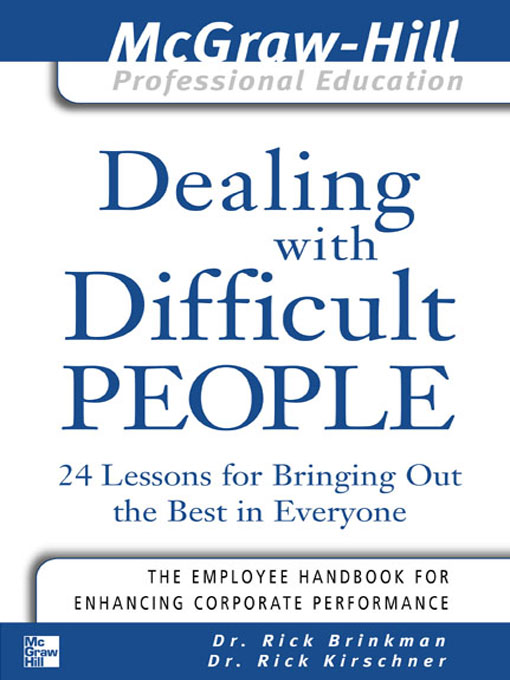 Title details for Dealing with Difficult People by Rick Brinkman - Wait list